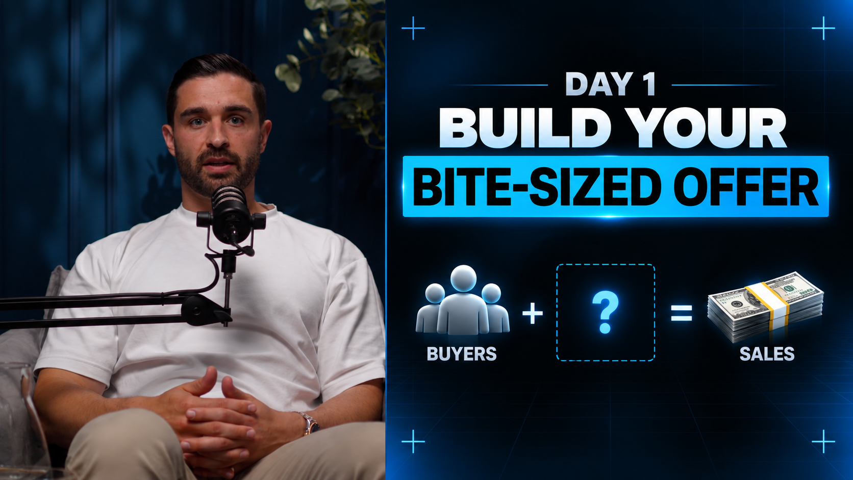 Day 1: Build your bite-sized offer